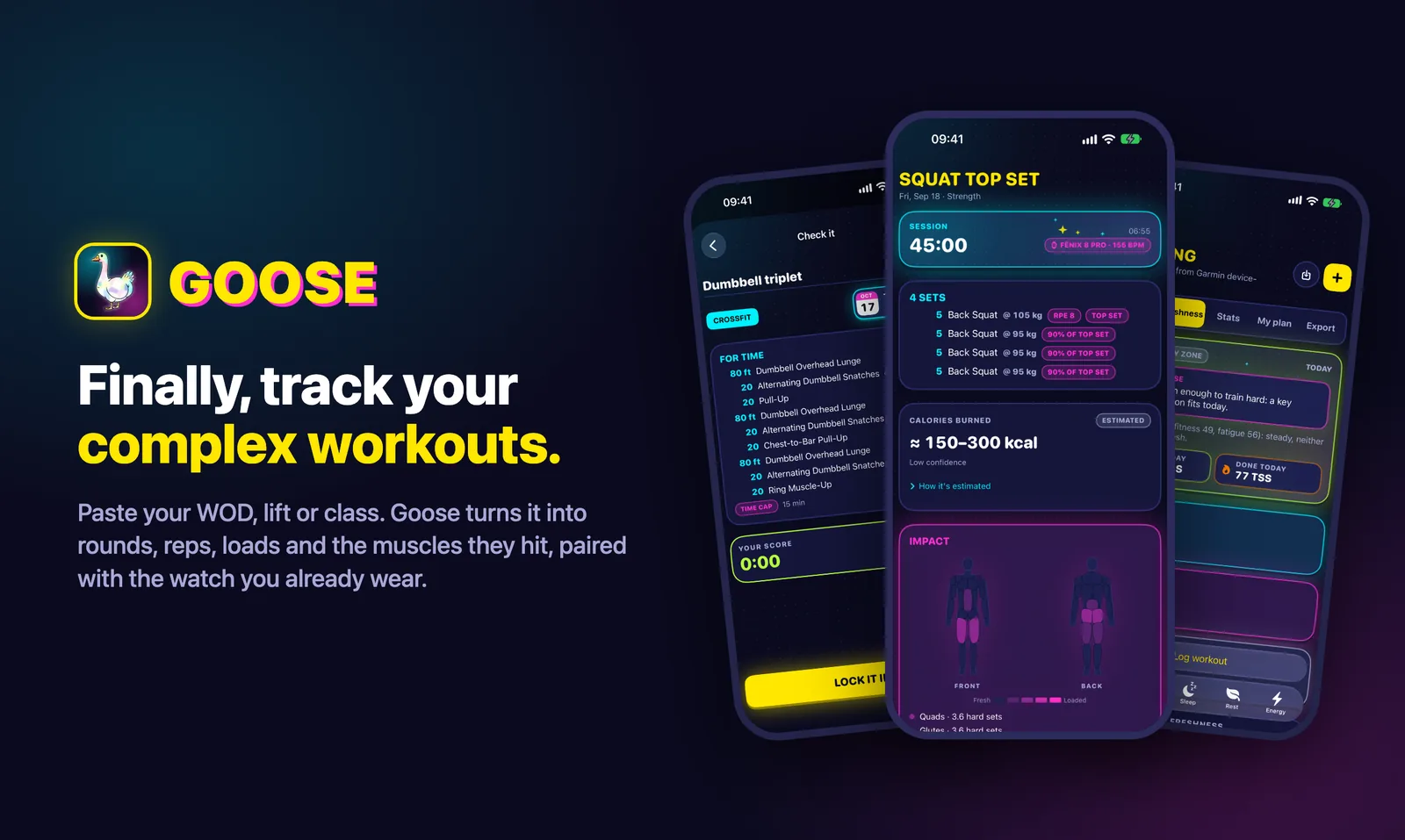 Goose Coach on three phones: a dumbbell triplet, a squat top set with an estimated calorie range, and a body map of muscle impact.